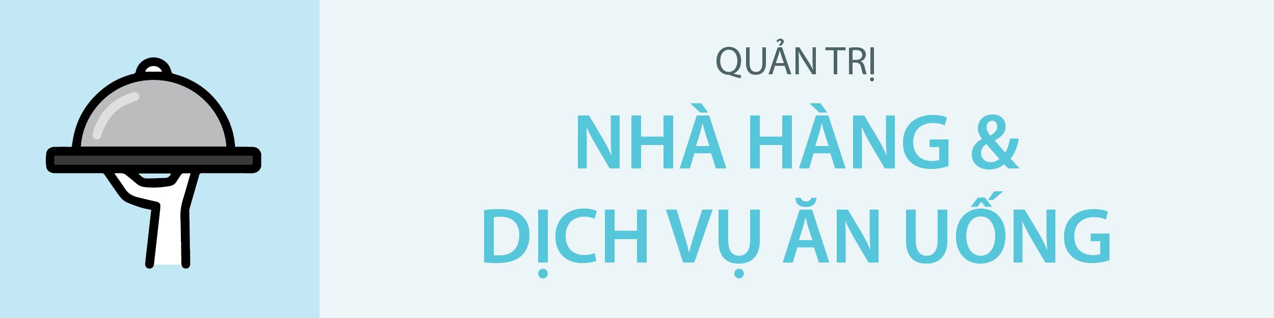 Quản trị Nhà hàng và Dịch vụ Ăn uống